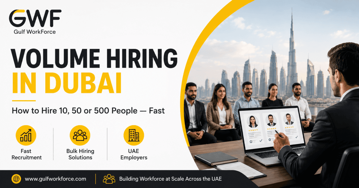Volume Hiring Agency in Dubai: How to Hire 10, 50 or 500 People - Fast