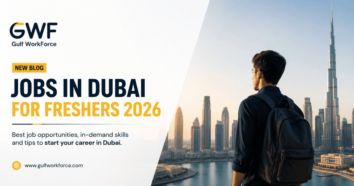 Jobs in Dubai for Freshers 2026: Your Complete Guide to Landing Your First UAE Job