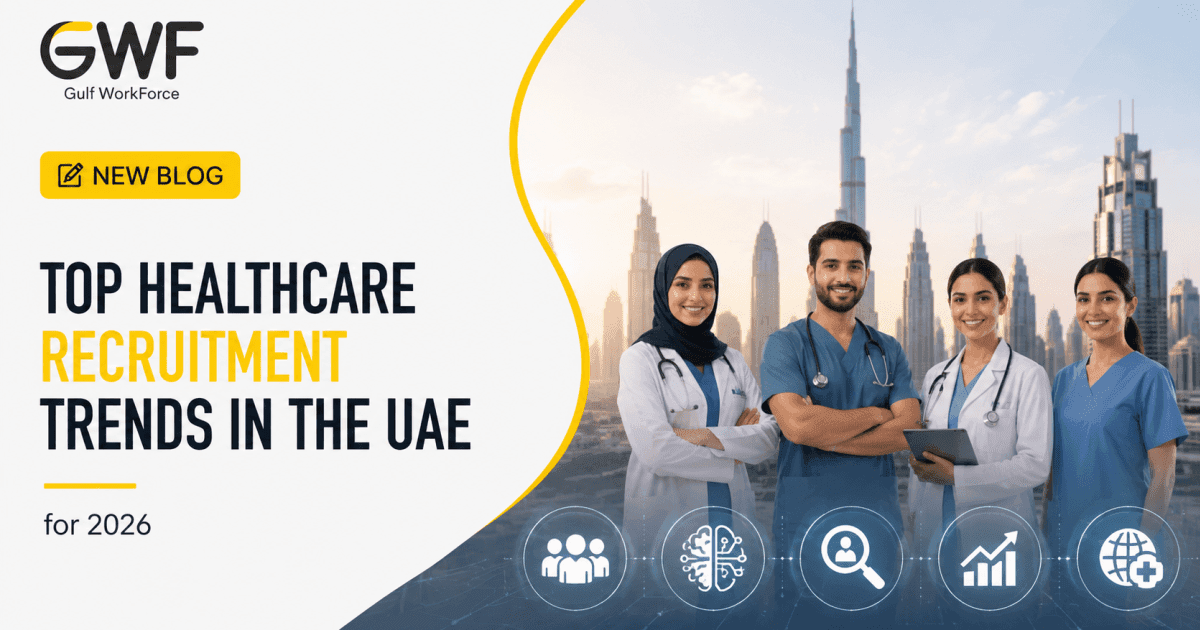 Top Healthcare Recruitment Trends in the UAE for 2026
