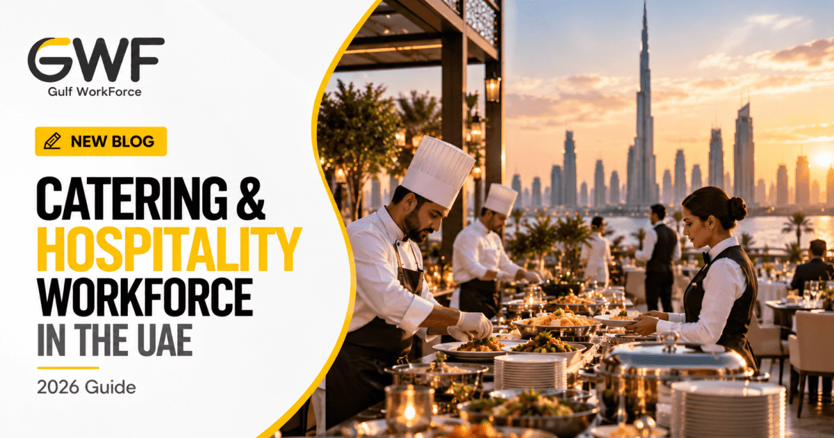 Catering and Hospitality Workforce Supply in the UAE: An Enterprise Staffing Guide for 2026